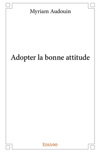Picture of Adopter la bonne attitude