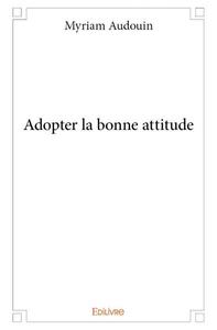 Image de Adopter la bonne attitude