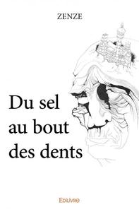 Image de Du sel au bout des dents