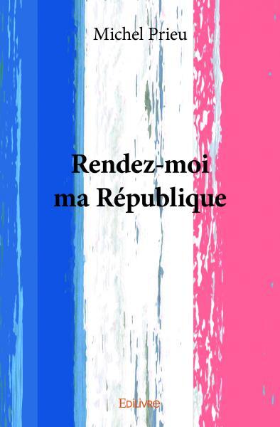 Image de Rendez moi ma république
