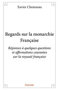 Image de Regards sur la monarchie française