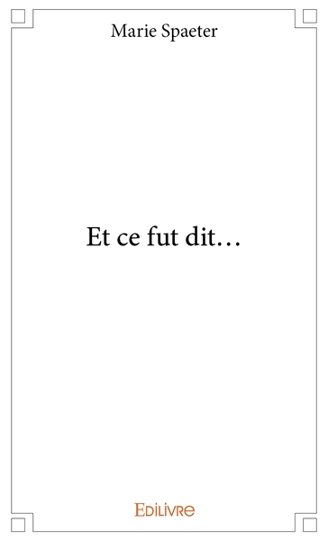 Image de Et ce fut dit...