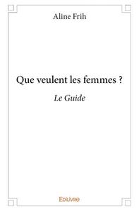 Picture of Que veulent les femmes ?