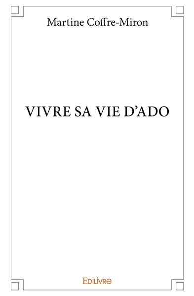 Picture of Vivre sa vie d'ado