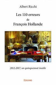 Image de Les 110 erreurs de françois hollande