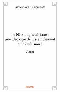 Image de Le néohouphouétisme : une idéologie de rassemblement ou d'exclusion ?