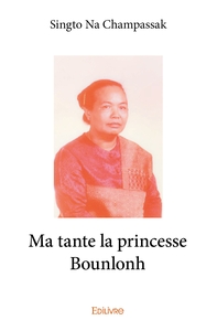 Picture of Ma tante la princesse Bounlonh