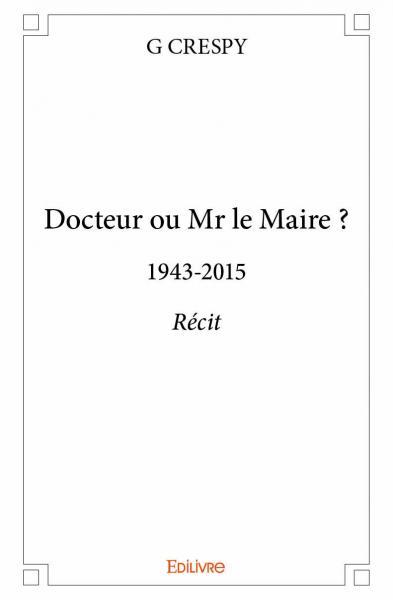 Image de Docteur ou mr le maire ?