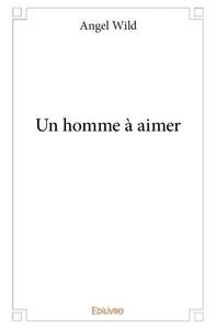 Picture of Un homme à aimer