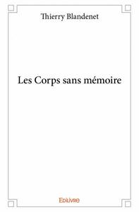 Picture of Les corps sans mémoire