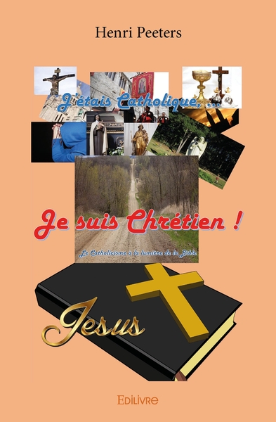 Picture of J'étais catholique, je suis chrétien