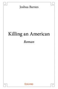 Image de Killing an american