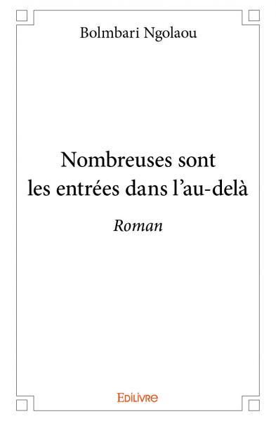Image de Nombreuses sont les entrées dans l'au delà
