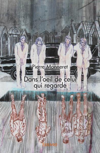 Picture of Dans l'oeil de celui qui regarde