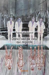 Picture of Dans l'oeil de celui qui regarde