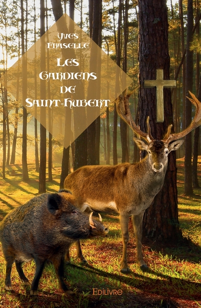 Image de Les Gardiens de Saint-Hubert