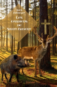 Image de Les Gardiens de Saint-Hubert