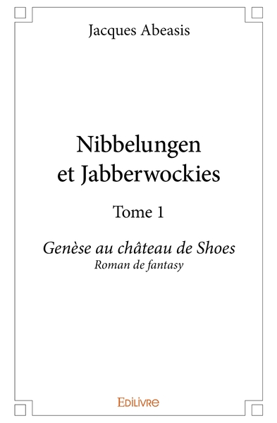 Picture of Nibbelungen et Jabberwockies - Tome 1