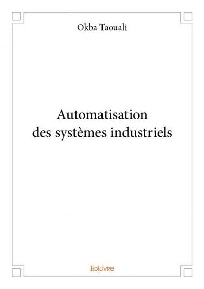 Image de Automatisation des systèmes industriels