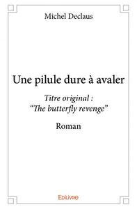 Image de Une pilule dure à avaler