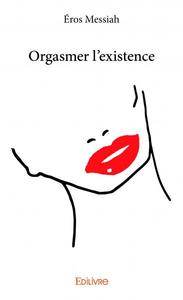 Picture of Orgasmer l’existence