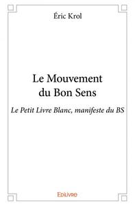 Image de Le mouvement du bon sens