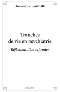 Image de Tranches de vie en psychiatrie