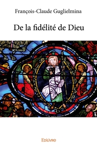 Picture of De la fidélité de Dieu