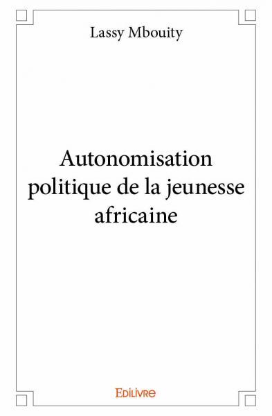 Image de Autonomisation politique de la jeunesse africaine