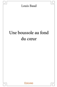 Picture of Une boussole au fond du coeur