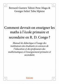 Image de Comment devrait on enseigner les maths à l'école primaire et secondaire en r. d. congo ?