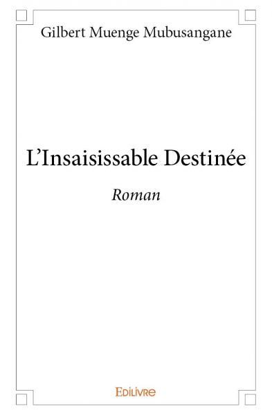 Image de L'insaisissable destinée
