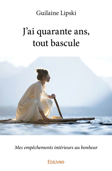 Image de J'ai quarante ans, tout bascule