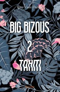 Picture of Big bizous 2 tahiti