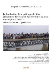 Image de La production de la politique de libre circulation des biens et des personnes dans la sous région cemac: acteurs, enjeux et processus
