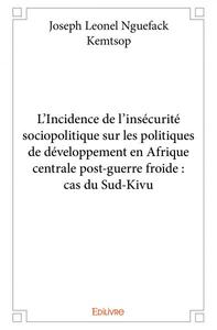 Image de L’incidence de l’insécurité sociopolitique sur les politiques de développement en afrique centrale post guerre froide : cas du sud kivu