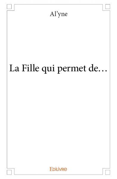 Image de La fille qui permet de...