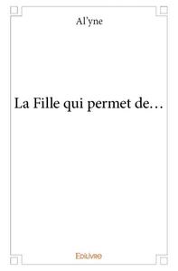 Image de La fille qui permet de...