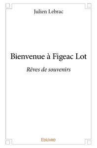 Image de Bienvenue à figeac lot