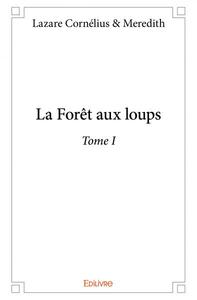 Image de La forêt aux loups