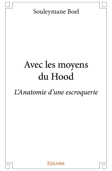 Image de Avec les moyens du Hood