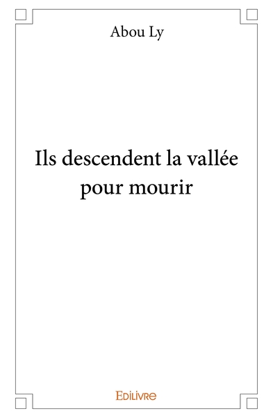 Image de Ils descendent la vallée pour mourir