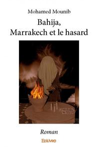 Image de Bahija, marrakech et le hasard