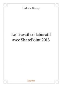 Image de Le travail collaboratif avec sharepoint 2013