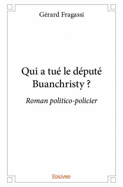 Picture of Qui a tué le député buanchristy ?