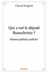 Picture of Qui a tué le député buanchristy ?