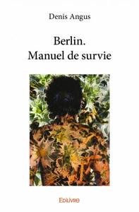 Picture of Berlin. manuel de survie