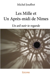 Image de Les Mille et Un Après-midi de Nîmes