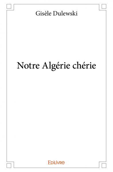 Image de Notre algérie chérie