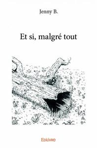 Image de Et si, malgré tout